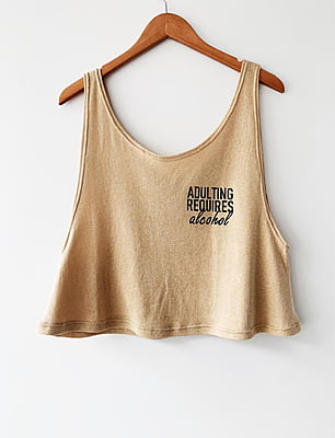 Adulting requires alcohol - Femenina