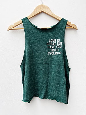 Love is great but have you tried cycling - Femenina