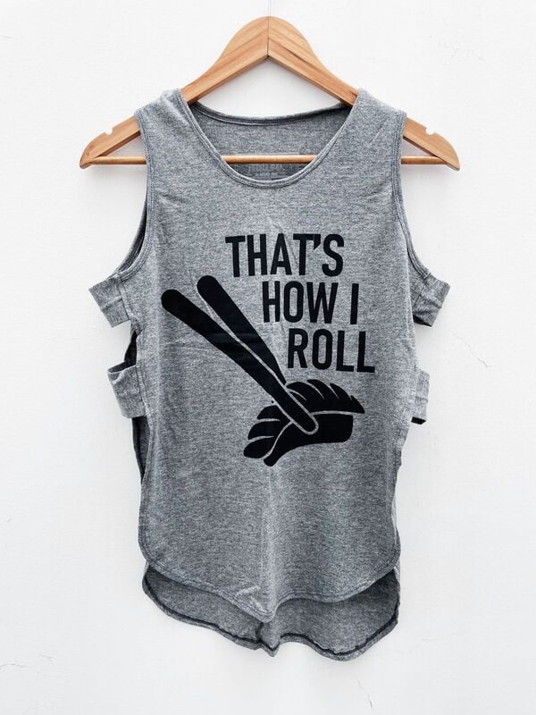 Thats how I roll - Femenina 