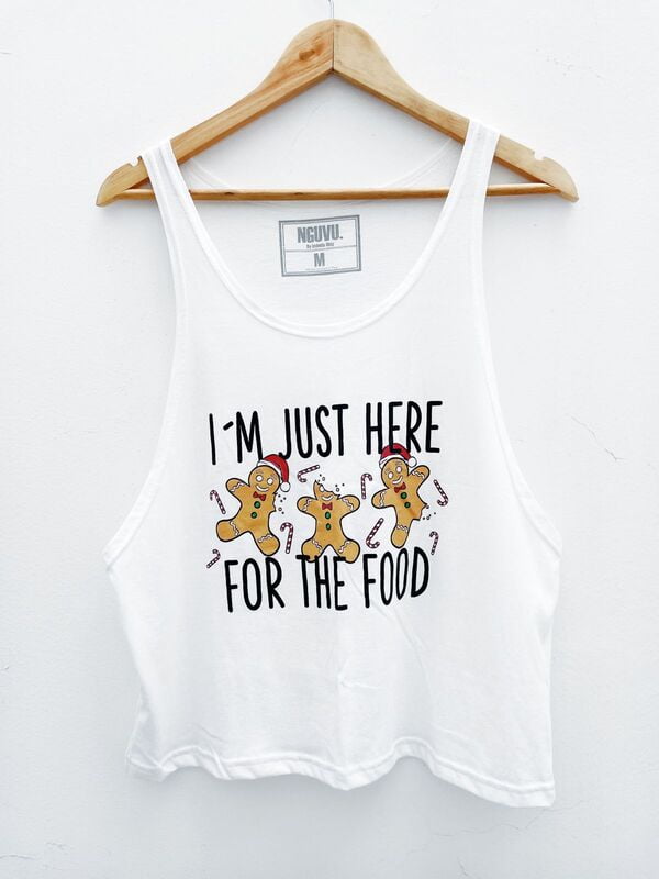 Im just here for the food - Femenina